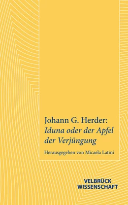 Abbildung von Latini | Johann G. Herder: Iduna oder der Apfel der Verjüngung | 1. Auflage | 2025 | 4 | beck-shop.de
