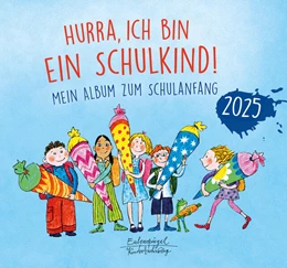 Abbildung von Hurra, ich bin ein Schulkind! 2025 | 1. Auflage | 2025 | beck-shop.de