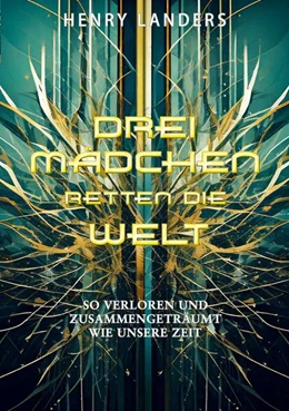 Abbildung von Landers | Drei Mädchen retten die Welt | 2. Auflage | 2024 | beck-shop.de
