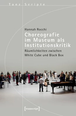 Abbildung von Rocchi | Choreografie im Museum als Institutionskritik | 1. Auflage | 2024 | beck-shop.de