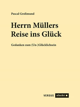 Abbildung von Grolimund | Herrn Müllers Reise ins Glück | 1. Auflage | 2025 | beck-shop.de