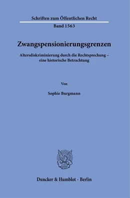 Abbildung von Burgmann | Zwangspensionierungsgrenzen | 1. Auflage | 2025 | beck-shop.de