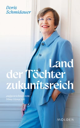 Abbildung von Horaczek / Schmidauer | Land der Töchter zukunftsreich | 1. Auflage | 2025 | beck-shop.de