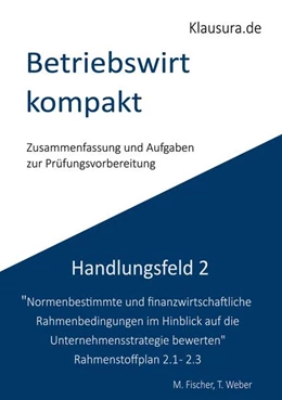 Abbildung von Fischer / Weber | Betriebswirt kompakt Handlungsfeld 2.1-2.3 | 2. Auflage | 2025 | beck-shop.de