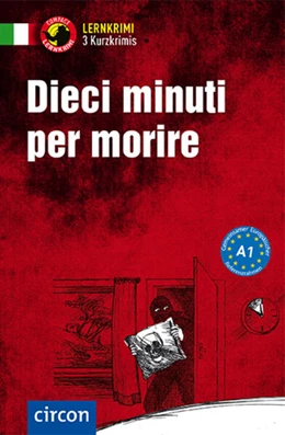 Abbildung von Puccetti / Stillo | Dieci minuti per morire | 1. Auflage | 2025 | beck-shop.de