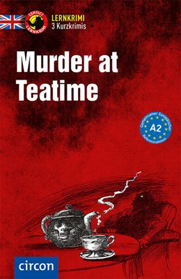 Abbildung von Astley / Romer | Murder at Teatime. Englisch A2 | 1. Auflage | 2025 | beck-shop.de