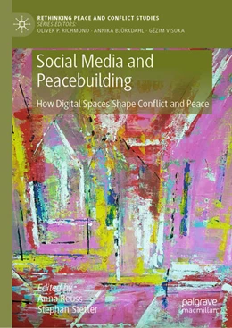 Abbildung von Reuss / Stetter | Social Media and Peacebuilding | 1. Auflage | 2025 | beck-shop.de