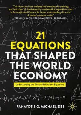 Abbildung von Michaelides | 21 Equations that Shaped the World Economy | 1. Auflage | 2025 | beck-shop.de