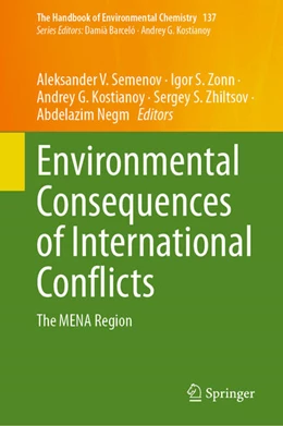 Abbildung von Semenov / Zonn | Environmental Consequences of International Conflicts | 1. Auflage | 2025 | beck-shop.de