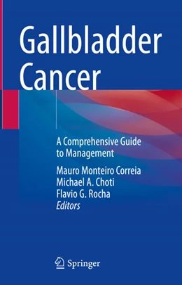 Abbildung von Correia / Choti | Gallbladder Cancer | 1. Auflage | 2025 | beck-shop.de