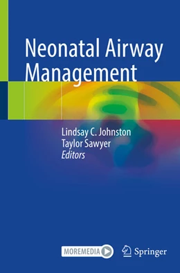 Abbildung von Johnston / Sawyer | Neonatal Airway Management | 1. Auflage | 2025 | beck-shop.de