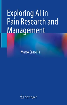 Abbildung von Cascella | Exploring AI in Pain Research and Management | 1. Auflage | 2025 | beck-shop.de