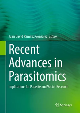 Abbildung von Ramírez González | Recent Advances in Parasitomics | 1. Auflage | 2025 | beck-shop.de