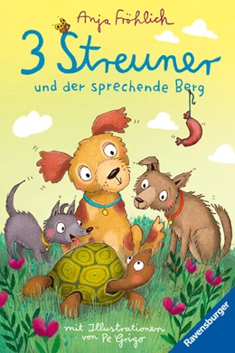 Abbildung von Fröhlich | 3 Streuner und der sprechende Berg | 1. Auflage | 2025 | beck-shop.de