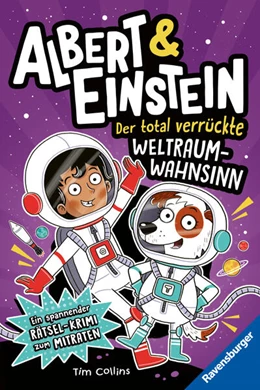 Abbildung von Collins | Albert & Einstein, Band 2 - Der total verrückte Weltraum-Wahnsinn | 1. Auflage | 2025 | beck-shop.de
