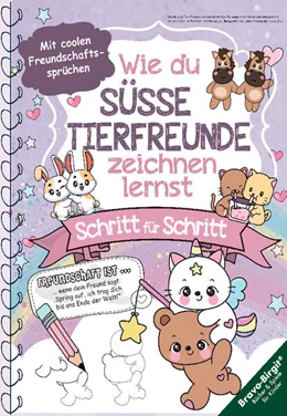 Abbildung von Bravo | Wie du süße Tier-Freunde zeichnen lernst | 1. Auflage | 2025 | beck-shop.de