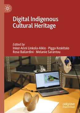 Abbildung von Linkola-Aikio / Keskitalo | Digital Indigenous Cultural Heritage | 1. Auflage | 2025 | beck-shop.de