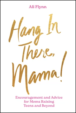 Abbildung von Flynn | Hang in There, Mama! | 1. Auflage | 2025 | beck-shop.de