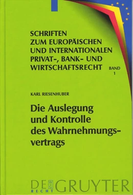 Abbildung von Riesenhuber | Die Auslegung und Kontrolle des Wahrnehmungsvertrags | 1. Auflage | 2004 | 1 | beck-shop.de