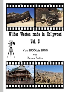 Abbildung von Boller | Wilder Westen made in Hollywood Vol. 3 | 1. Auflage | 2025 | beck-shop.de