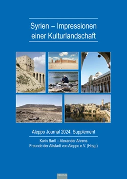 Abbildung von Ahrens / Bartl | Syrien - Impressionen einer Kulturlandschaft | 1. Auflage | 2024 | beck-shop.de