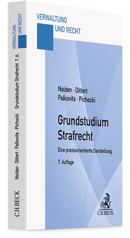 Abbildung von Nolden / Dittert | Grundstudium Strafrecht | 7. Auflage | 2025 | beck-shop.de