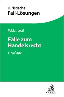 Abbildung von Lettl | Fälle zum Handelsrecht | 6. Auflage | 2026 | beck-shop.de