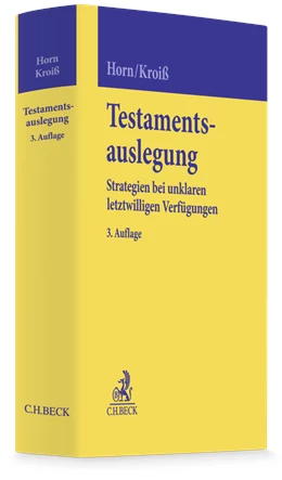 Abbildung von Horn / Kroiß | Testamentsauslegung | 3. Auflage | 2026 | beck-shop.de