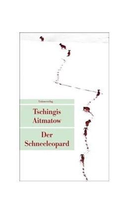Abbildung von Aitmatow, Tschingis | Der Schneeleopard | 10. Auflage | 2025 | 427 | beck-shop.de