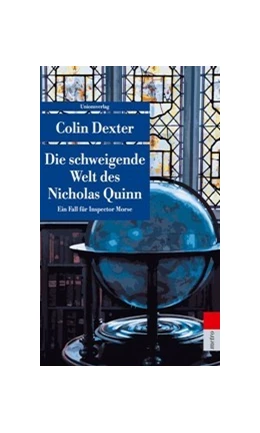 Abbildung von Dexter, Colin | Die schweigende Welt des Nicholas Quinn | 7. Auflage | 2025 | 822 | beck-shop.de
