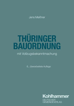 Abbildung von Meißner | Thüringer Bauordnung | 6. Auflage | 2025 | beck-shop.de