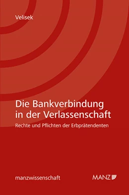 Abbildung von Velisek | Die Bankverbindung in der Verlassenschaft | 1. Auflage | 2025 | beck-shop.de