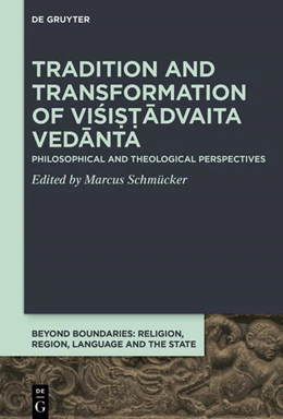 Abbildung von Schmücker | Tradition and Transformation of Visistadvaita Vedanta | 1. Auflage | 2025 | 12 | beck-shop.de