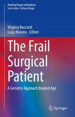 Abbildung von Boccardi / Marano | The Frail Surgical Patient | 1. Auflage | 2025 | beck-shop.de