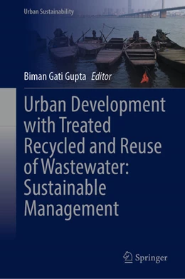 Abbildung von Gupta | Urban Development with Treated Recycled and Reuse of Wastewater: Sustainable Management | 1. Auflage | 2025 | beck-shop.de