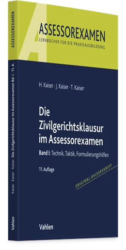 Abbildung von Kaiser / Kaiser | Die Zivilgerichtsklausur im Assessorexamen | 11. Auflage | 2025 | beck-shop.de