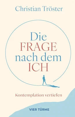 Abbildung von Tröster | Die Frage nach dem Ich | 1. Auflage | 2025 | beck-shop.de