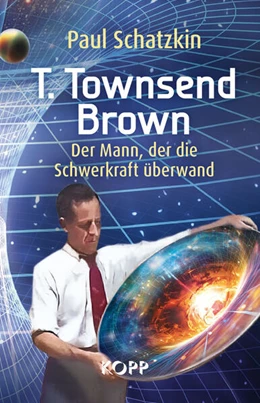 Abbildung von Schatzkin | T. Townsend Brown | 1. Auflage | 2025 | beck-shop.de