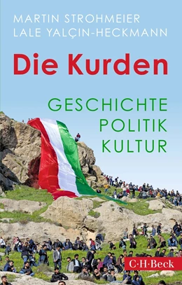 Abbildung von Strohmeier / Yalçin-Heckmann | Die Kurden | 6. Auflage | 2025 | 1329 | beck-shop.de