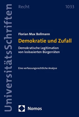 Abbildung von Bollmann | Demokratie und Zufall | 1. Auflage | 2025 | 1033 | beck-shop.de