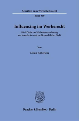 Abbildung von Köberlein | Influencing im Werberecht | 1. Auflage | 2025 | beck-shop.de