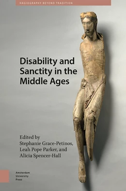 Abbildung von Grace-Petinos / Parker | Disability and Sanctity in the Middle Ages | 1. Auflage | 2025 | 5 | beck-shop.de