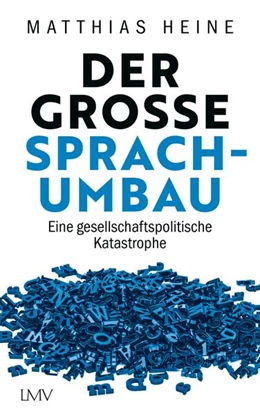 Abbildung von Heine | Der große Sprachumbau | 1. Auflage | 2025 | beck-shop.de