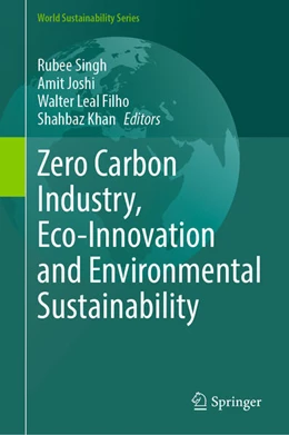 Abbildung von Singh / Joshi | Zero Carbon Industry, Eco-Innovation and Environmental Sustainability | 1. Auflage | 2025 | beck-shop.de