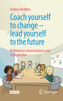 Abbildung von Beddies | Coach yourself to change - lead yourself to the future | 1. Auflage | 2025 | beck-shop.de