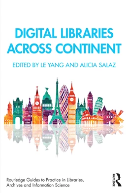 Abbildung von Salaz / Yang | Digital Libraries Across Continents | 1. Auflage | 2025 | beck-shop.de