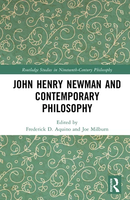 Abbildung von Aquino / Milburn | John Henry Newman and Contemporary Philosophy | 1. Auflage | 2025 | beck-shop.de