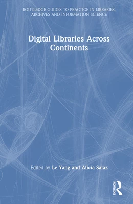 Abbildung von Salaz / Yang | Digital Libraries Across Continents | 1. Auflage | 2025 | beck-shop.de