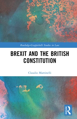 Abbildung von Martinelli | Brexit and the British Constitution | 1. Auflage | 2025 | beck-shop.de