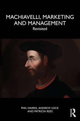 Abbildung von Lock / Rees | Machiavelli, Marketing and Management | 1. Auflage | 2025 | beck-shop.de